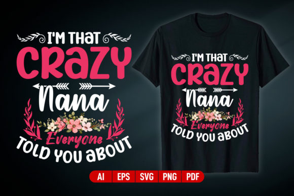 Celebrate the Funniest Nana with This Mother's Day Design