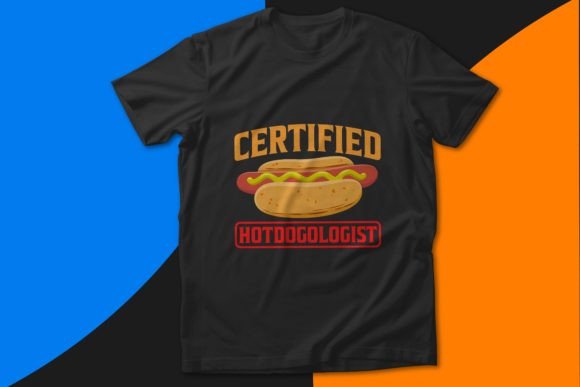 Fire Up Your Creations with the Certified Hotdogologist Design