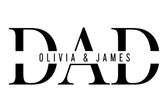 Personalized Dad SVG: Custom Family Typography for Gifts